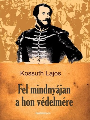 cover image of Fel mindnyájan a hon védelmére